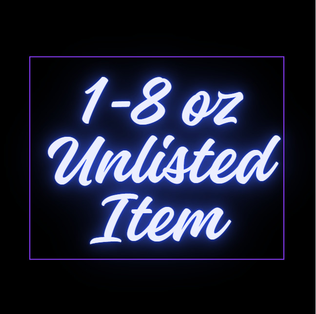 Unlisted Live Show Inventory-Items Weighing 1-8OZ 0516-13